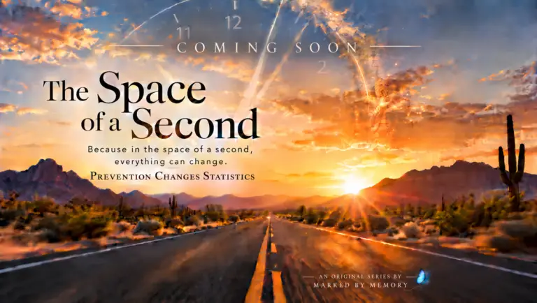 The Space of a Second promotional image showing an Arizona desert highway at sunset with a translucent clock, the words “Prevention Changes Statistics,” and a blue butterfly for Marked by Memory.